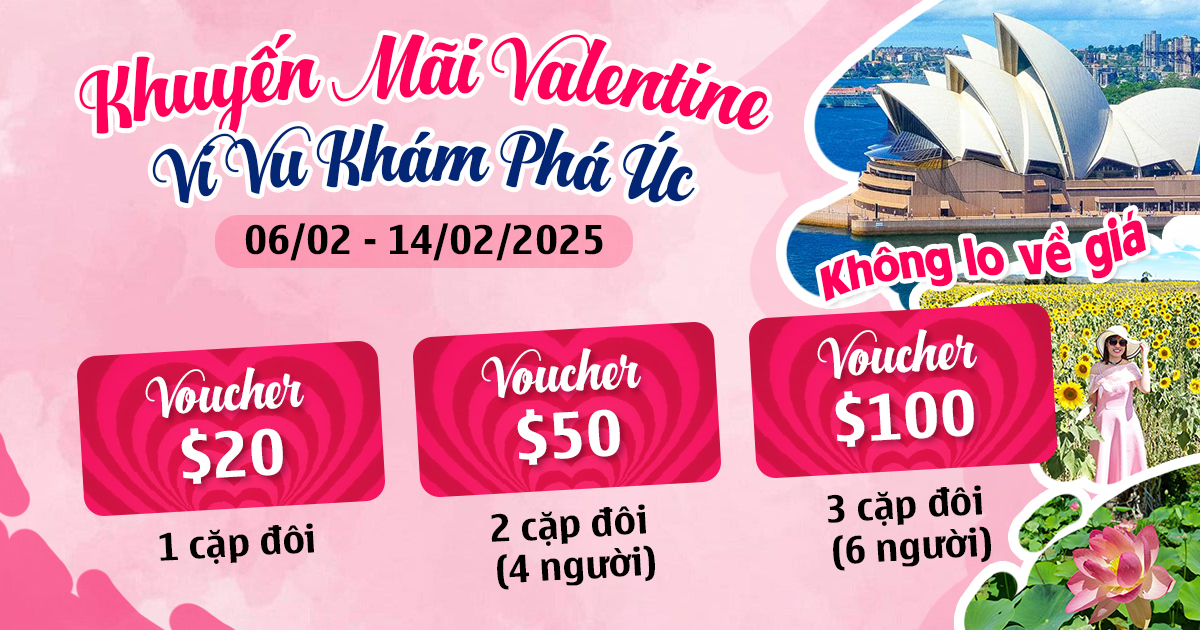 Valentine ngọt ngào - Vivu khám phá Úc - Không lo về giá