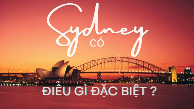 Thành phố Sydney của Úc có điều gì đặc biệt?